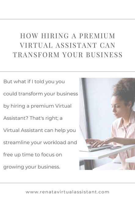 hiring a premium virtual assistant to transform your business
